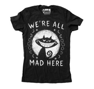 AKUMU INK WE´RE ALL MAD HERE dámské tričko